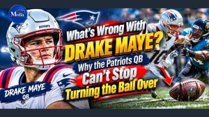 What's Wrong With Drake Maye? Why the Patriots QB Can't Stop Turning the Ball Over