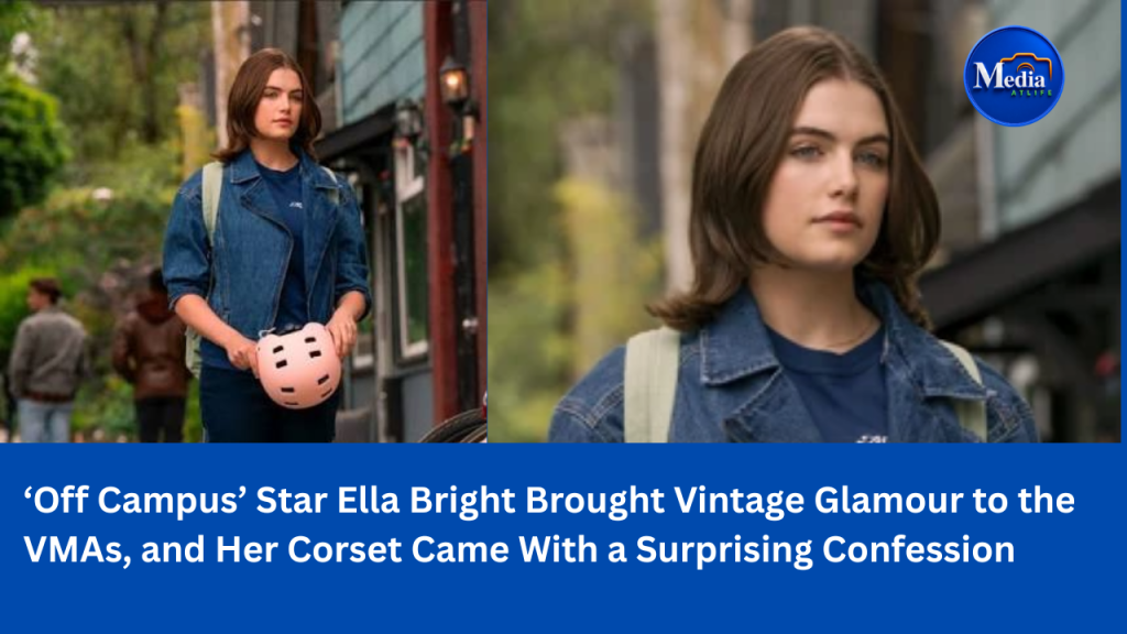 ‘Off Campus’ Star Ella Bright Brought Vintage Glamour to the VMAs, and Her Corset Came With a Surprising Confession