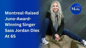 Montreal-Raised Juno-Award-Winning Singer Sass Jordan Dies At 65